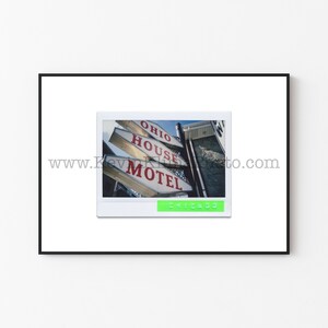 OHIO HOUSE MOTEL, Chicago Photography Print - Unframed Wall Art - Polaroid Instant Film Print - Chicago Motels, Hotel