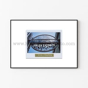 OLD TOWN, Chicago Photography Print - Unframed Wall Art, Polaroid Instant Film Print - Old Town, Chicago Gate Arch Sign