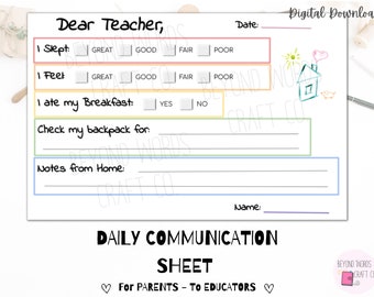 May include: A printable daily communication sheet for parents to send to their child's teacher. The sheet includes sections for sleep, feelings, breakfast, backpack check, and notes from home. The sheet is decorated with a simple drawing of a house and a sun.