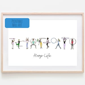 Afdrukbare kunst aan de muur Hoepel Life Hoelahoepen - Instant digitale download
