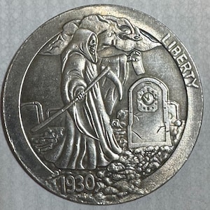 1930 Death Is Always On Time Morgan Dollar Hobo Commemorative Silvery Coin - 1 or 2 Coin Deal- Free S&H - See Item Description It Applies !