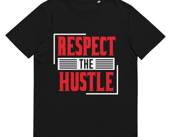 Respect the Hustle – Simple Casual Style Tee