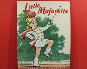 Vintage Children's Book "Little Majorette" Rand McNally Giant Book Series 1959 Hardcover