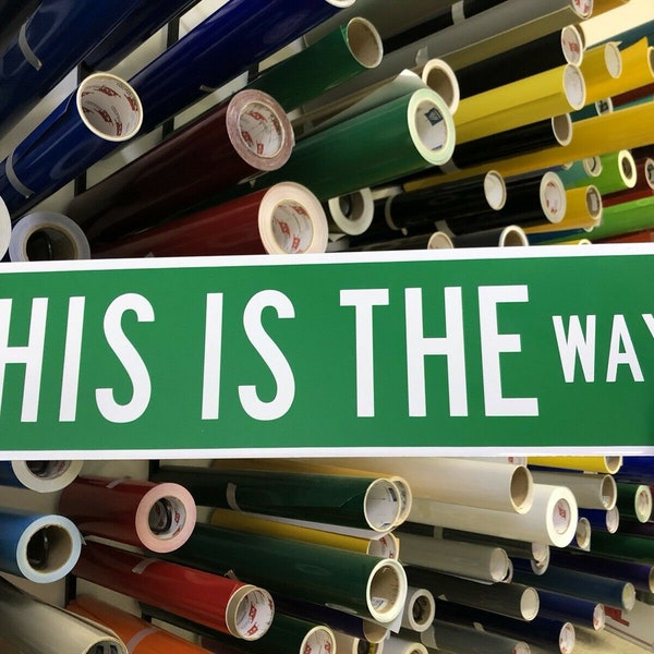 The Mandalorian Custom "This Is The Way" Aluminum Metal Custom Street Sign Star Wars Baby Yoda Grogu