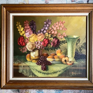Original Vintage Oil Painting Floral Still Life; Still Life with Flowers and Fruit Vintage Painting; Original Floral Still Life Painting