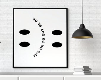 Es ist ok, nicht ok zu sein, positive Affirmation, Klassenzimmer Kunst, Motivation Poster, Poster für psychische Gesundheit, ruhige Ecke, Wandkunst, Counselor Office
