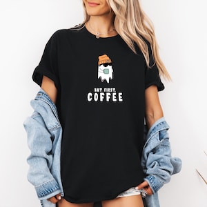 But First Coffee, Cute Ghost Tee, Halloween Shirt, Coffee Lover image 1