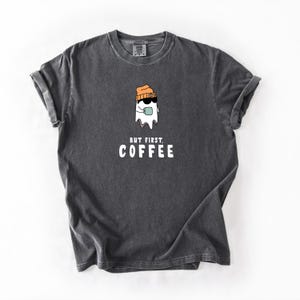 But First Coffee, Cute Ghost Tee, Halloween Shirt, Coffee Lover image 3