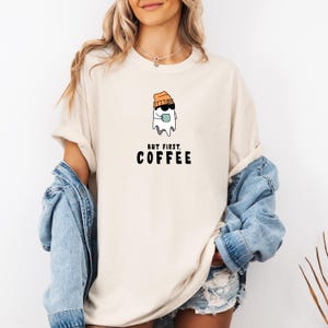 But First Coffee, Cute Ghost Tee, Halloween Shirt, Coffee Lover image 2