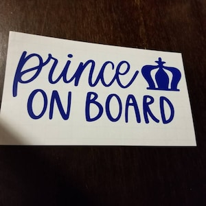 Prince/Princess on Board Decal