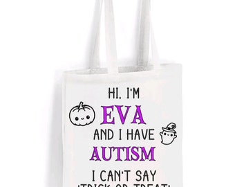 Personalised Autism | None verbal | Halloween | TRICK OR TREAT | bag | Awareness