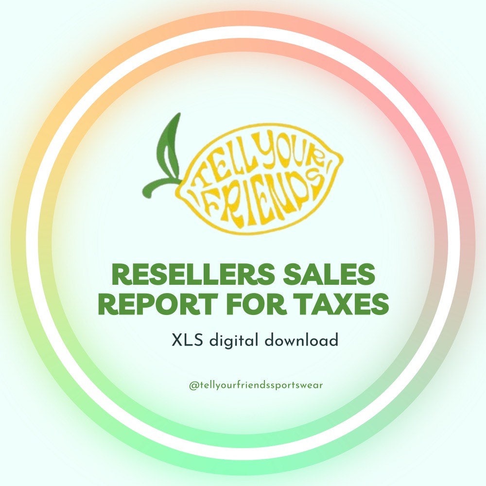 Resellers Sales Report for Taxes Spreadsheet Small Business Home Office