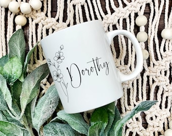 Personalized Flower Name Mug, Custom Floral Coffee Mug, Personalized Birthday Gift, Gifts under 20, Plant Mug, Name Cup, Anniversary gift