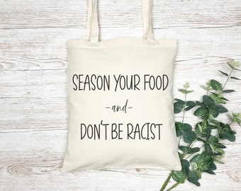 Don't Be Racist Tote Bag, Canvas Tote, Statement handbag, Black History Month, Gift for her, Eco Friendly Bag, Cotton gift, Gifts Under 20