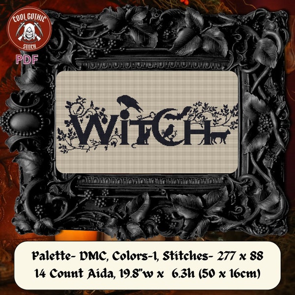 Witch Gothic Sign with a Bat, Black Cat, Crow and Floral Ornaments Cross Stitch for Light AIDA. Easy Chart. Pattern Keeper Compatible