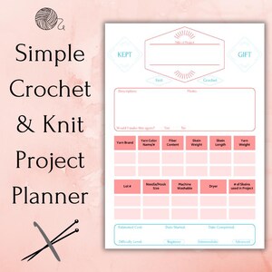 May include: Printable crochet and knit project planner with pink and teal accents. The planner includes sections for title, description, yarn details, needle/hook size, estimated cost, difficulty level, and dates.