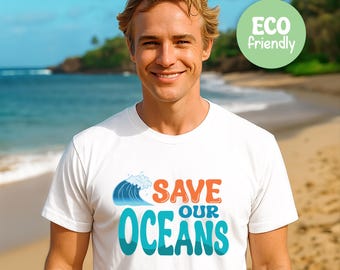 Save Our Oceans Organic Staple T-Shirt, AS Colour 5001G, Eco-Friendly Top, Ocean Conservation Tee, Protect Our Ocean Shirt, Save Our Seas