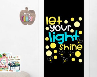 LET YOUR LIGHT Shine Door Decor- Bulletin Board Kit- Card Stock Poster- Classroom Letters- Quote Sign- Faith-Based- Classroom Decor