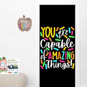 YOU ARE CAPABLE Classroom Door Kit- Teacher Bulletin Board- Growth Mindset Kit- Capable of Amazing Things Sign- Classroom Decor