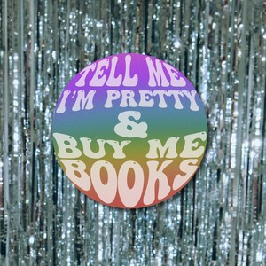 Tell Me I&#39;m Pretty sticker