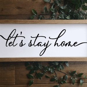 Lets Stay Home Framed Wooden Sign Home Wall Decor Farmhouse Rustic Gift Present/Farmhouse sign UK