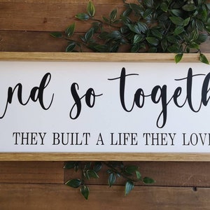 And So Together They Built A Life They Loved Framed Wooden Sign Home Wall Decor Farmhouse Rustic Gift Present/Farmhouse sign UK