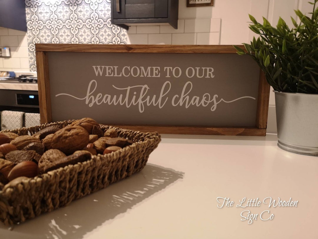 Welcome to Our Beautiful Chaos Framed Wooden Sign Home Wall Decor