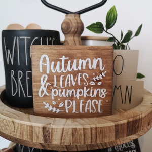 Autumn Leaves, Autumn/Halloween Tiered Tray Decor/ Seasonal Wooden Mini Farmhouse Signs