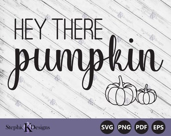 Hey There Pumpkin Svg - Welcome Fall Svg - Pumpkin Svg - Fall Greetings - Fall Doormat Svg - Cut File For Cricut - Instant Download