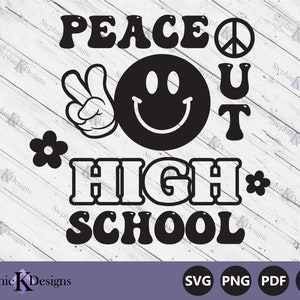 Peace Out Highschool Svg - Last Day of School Svg - Einde van School Svg - Afstuderen Svg - Groovy Retro - Cut File Circut - Instant Download