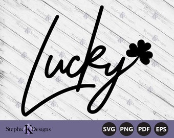 Lucky Svg - St Patricks Day Shirt Svg - Lucky Clover Svg - St Pattys Day Design - Cut File for Cricut - Instant Download