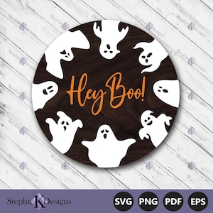 Hey Boo Circle Sign Svg - Halloween Round Sign Svg - Halloween Decor - Ghosts Svg - Welcome Sign Svg - Cut File - Instant Download