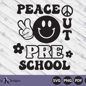 Peace Out Pre School Svg - Last Day of School Svg - Einde van School Svg - Afstuderen Svg - Groovy Retro - Cut File Circut - Instant Download