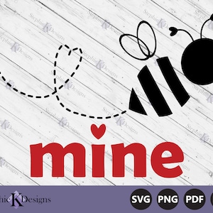 Bee Mine Svg - Día de San Valentín Svg - I Love You Svg - Be My Valentine Svg - Niños San Valentín Svg - Cortar archivo para Cricut - Descarga instantánea
