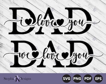 Te amo papá Svg - Día del Padre Svg - Papá te amo signo Svg - Papá Svg - Regalo para papá - Archivo recortable para Cricut - Descarga instantánea