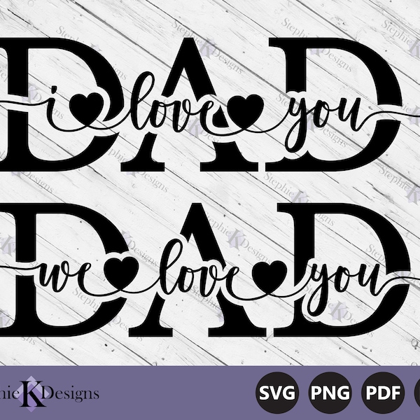 Love You Dad Svg - Father's Day Svg - Dad Love You Sign Svg - DAD Svg - Gift For Dad - Cut File For Cricut - Instant Download