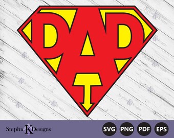 Superdad Svg File - Dad Life Svg - Father's Day Svg - Superdad Sublimation Design - Dad T-Shirt Svg - Cut File For Cricut - Instant Download