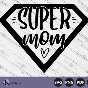 Super Mom Svg - Mom Life Svg - Motherhood Svg - Supermom Clipart - Super Mom Printable Clipart - Cut File For Cricut - Instant Download