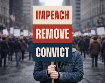 Impeach Remove Convict Yard Sign, Political Protest Garden Sign, Anti Trump Protest Sign For March, Political Activist Rally Sign