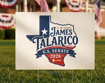 James Talarico 2026 US Senate Yard Sign, Texas Senate Campaign Sign, James Talarico Lawn Sign, Texas Election Sign, Outdoor Political Decor
