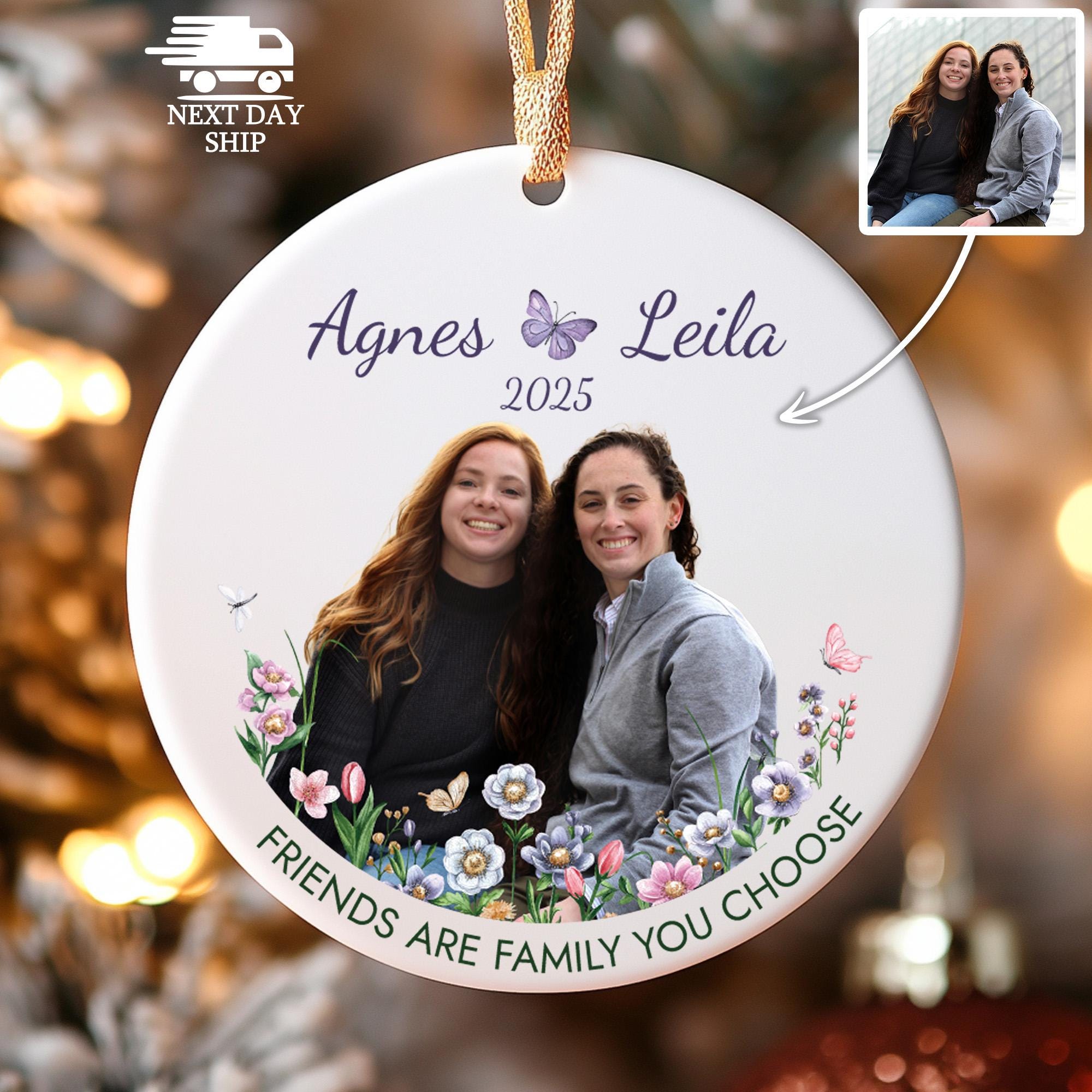 Friends Are Family We Choose Ornament, Personalized Friendship Keepsake, Custom Photo Ornament, Ornament Gift For Bestfriend, Gift for BFF