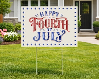 Vintage Happy Fourth of July Yard Sign, Classic Patriotic Independence Day Decor, Retro USA Holiday Lawn Decor, Yard Sign or Handheld Sign