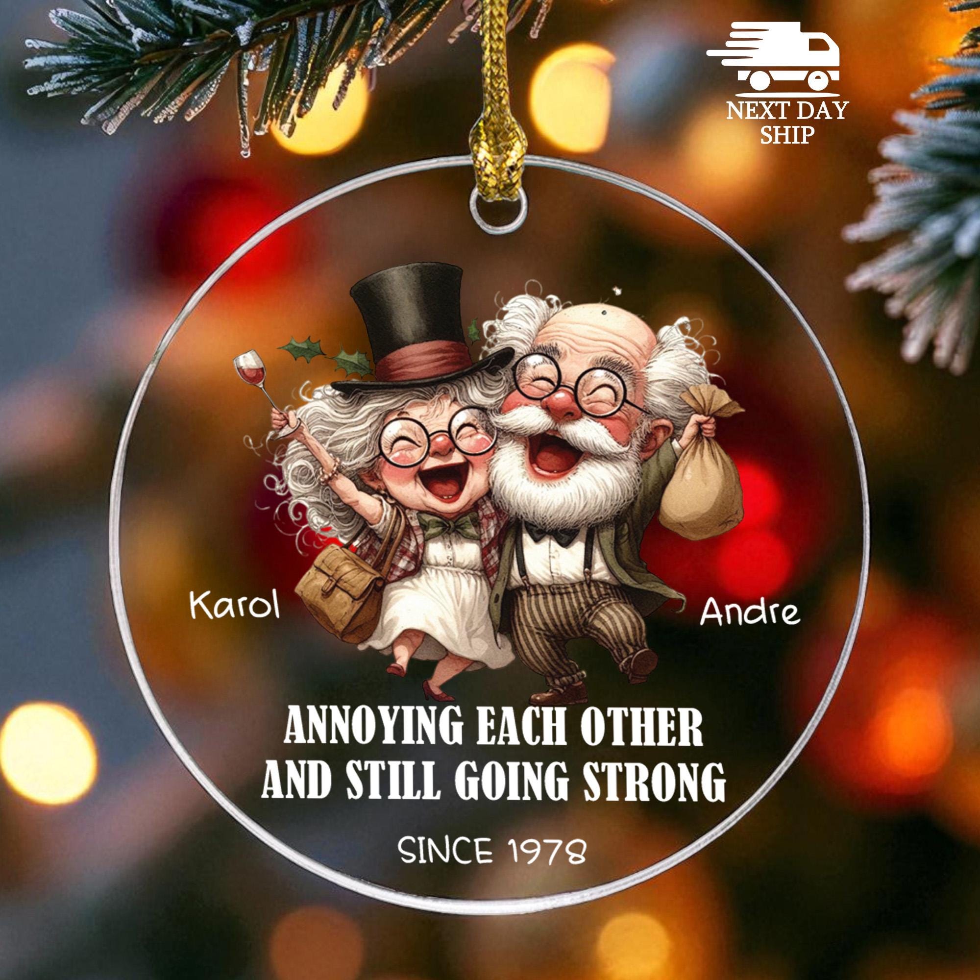 Couple Anniversary Ornament, Annoying Each Other and Still Going Strong Keepsake, Funny Marriage Ornament, Grandparent Ornament,Parents Gift
