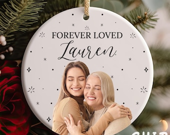 Personalized Photo Memorial Ornaments, Forever Loved Christmas Tree Decoration, Loss Of Loved One Gift, Bereavement Ornament, Sympathy Gift