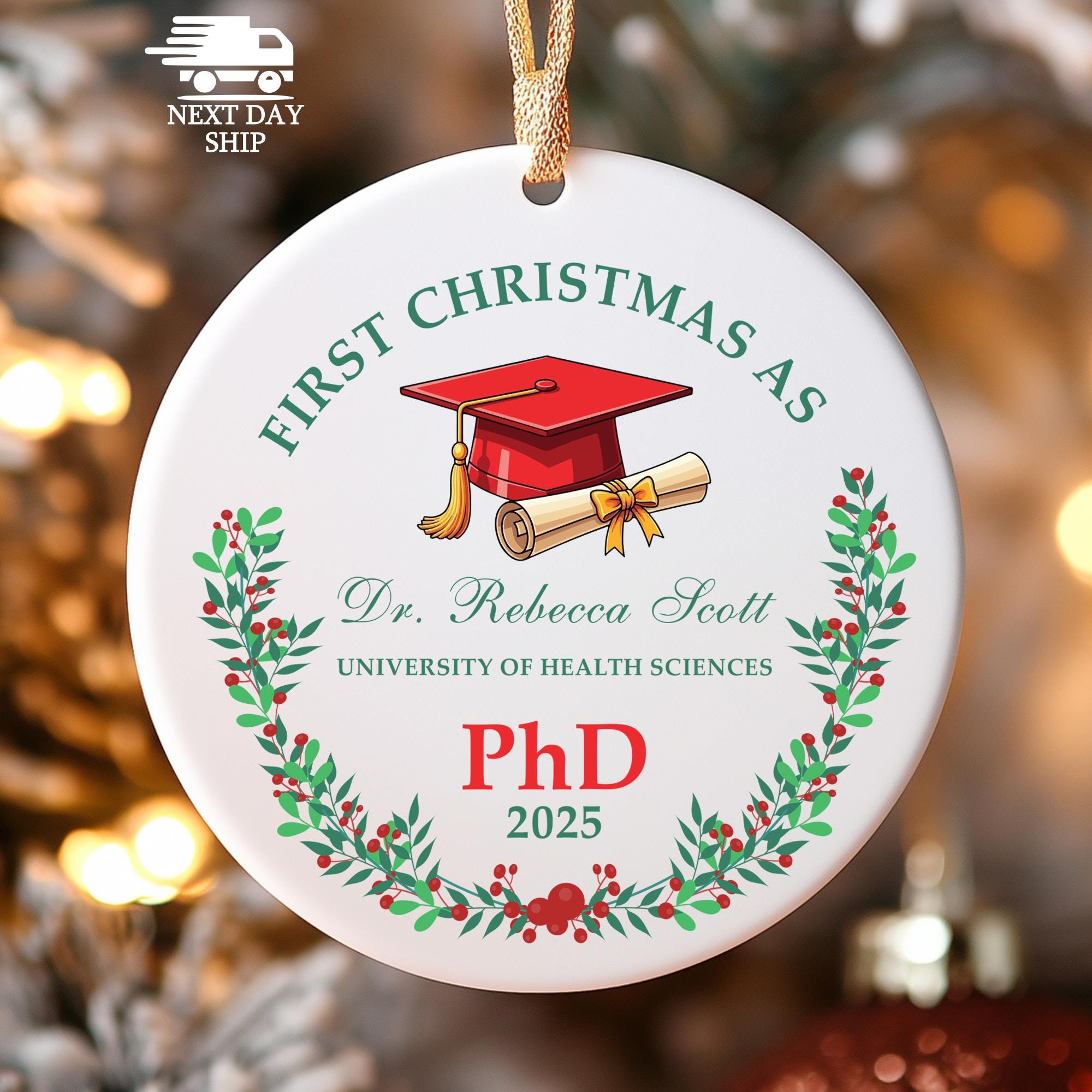 First Christmas As Doctor Ornament, Personalized PhD Graduation Gift, Custom Name Grad Ornament, University Graduate Holiday Keepsake