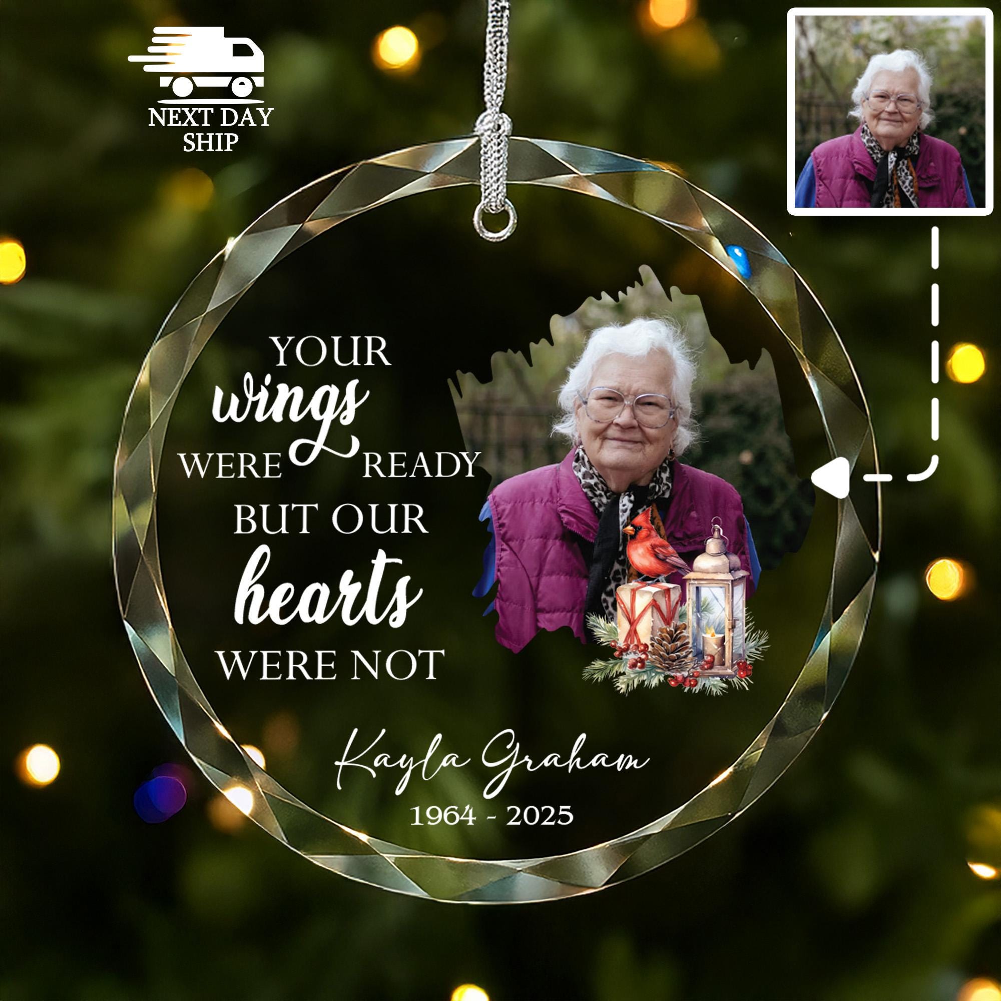 Custom Memorial Photo Ornament, Your Wings Were Ready But Our Hearts Were Not, In Loving Memory Gift, Gift for Loss of Loved One,Family Gift