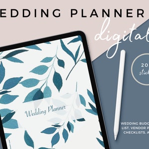 May include: A digital wedding planner on a tablet with a blue and white watercolor leaf design. The text "Wedding Planner" is visible on the screen. A white stylus is on a blue surface next to the tablet. The text "200+ stickers" is in a circle on the blue surface. The text "WEDDING BUDGET, GUEST LIST. VENDOR PLANNING, CHECKLISTS, AND MORE!" is below the circle.