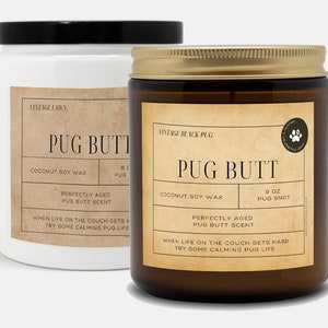 Hand Poured Pug Butt Candles, Various vintages and scents available,