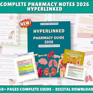 May include: A digital pharmacy guide for 2026, featuring a teal cover with the title "HYPERLINKED PHARMACY GUIDE 2026". The image includes colorful notes, anatomical illustrations, and the text "160+ PAGES COMPLETE GUIDE - DIGITAL DOWNLOADS".