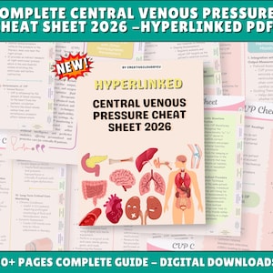 May include: A digital PDF cheat sheet titled "Complete Central Venous Pressure Cheat Sheet 2026." The cover features the text "Hyperlinked" and a diagram of human organs. The sheet is designed as a complete guide with over 80 pages.